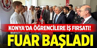 Konya'da öğrencilere iş fırsatı! Fuar başladı