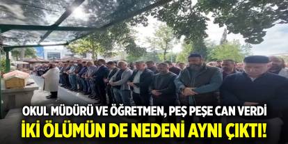 Okul müdürü ve öğretmen, peş peşe can verdi: İki ölümün de nedeni aynı çıktı!