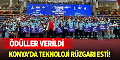Konya’da teknoloji rüzgarı esti! Ödüller verildi