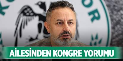 Konyaspor'da Başkan Ömer Korkmaz'ın ailesinden kongre sözleri!