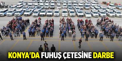 Konya'da fuhuş çetesine darbe