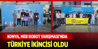 Konya, MEB Robot Yarışması’nda Türkiye ikincisi oldu