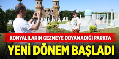 Türkiye'de benzeri yok... Konyalıların gezmeye doyamadığı parkta yeni dönem