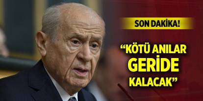 Bahçeli'den son dakika açıklaması: Yüreklere su serpen gelişmeler bir milattır