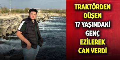 Traktörün altında kalan genç hayatını kaybetti
