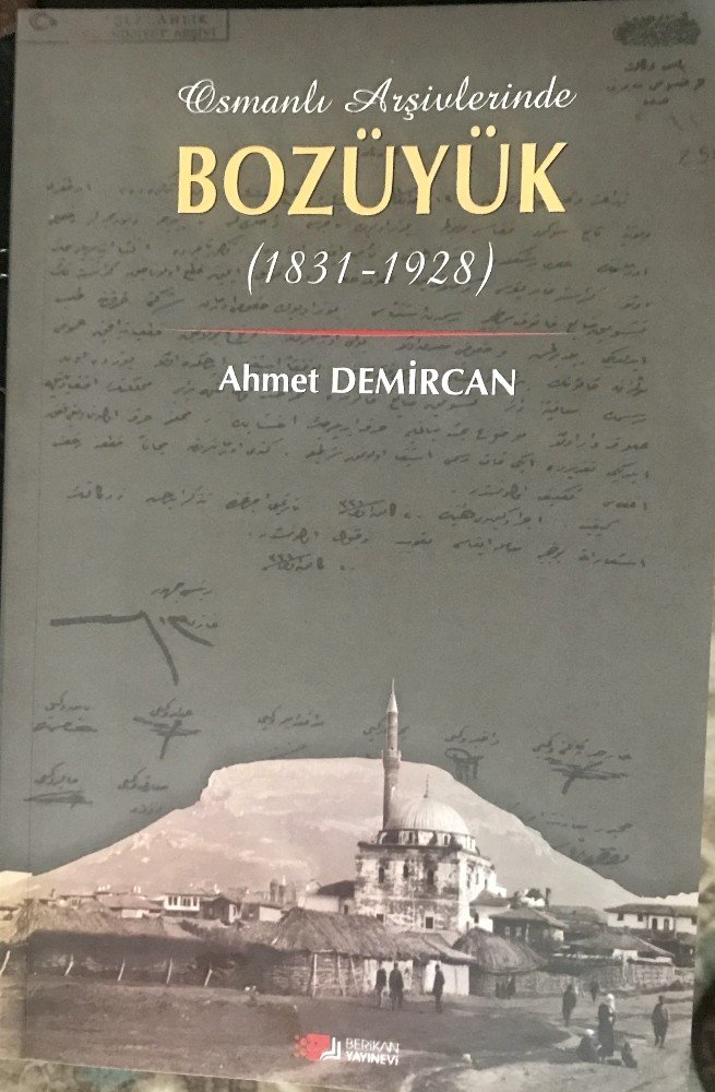 ‘Osmanlı Arşivlerinde Bozüyük‘ kitabı yayınlandı