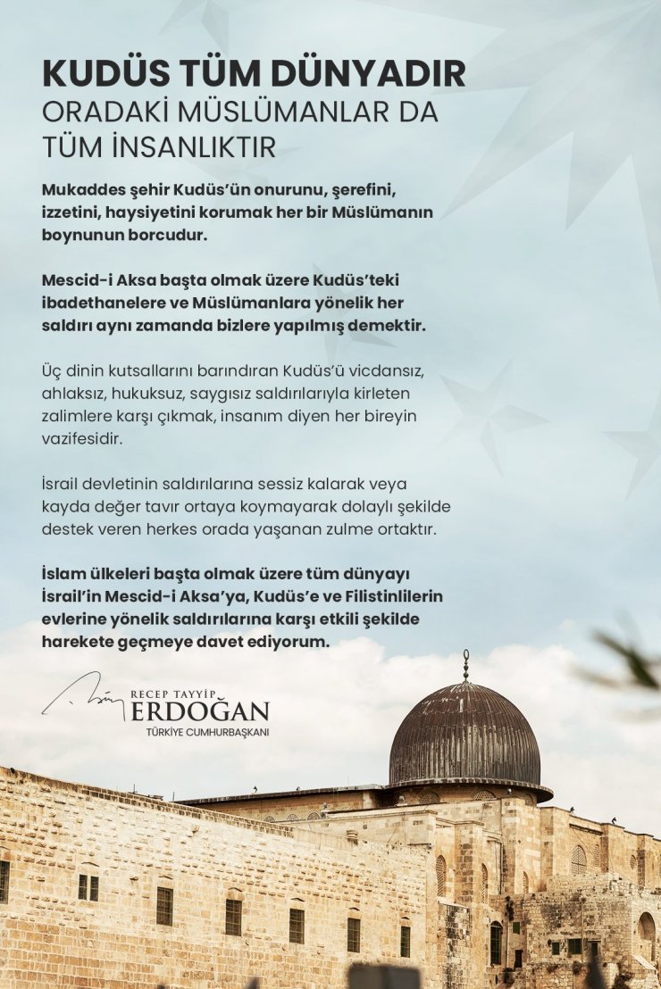 Erdoğan: Tüm dünyayı İsrail'in saldırılarına karşı harekete geçmeye davet ediyorum