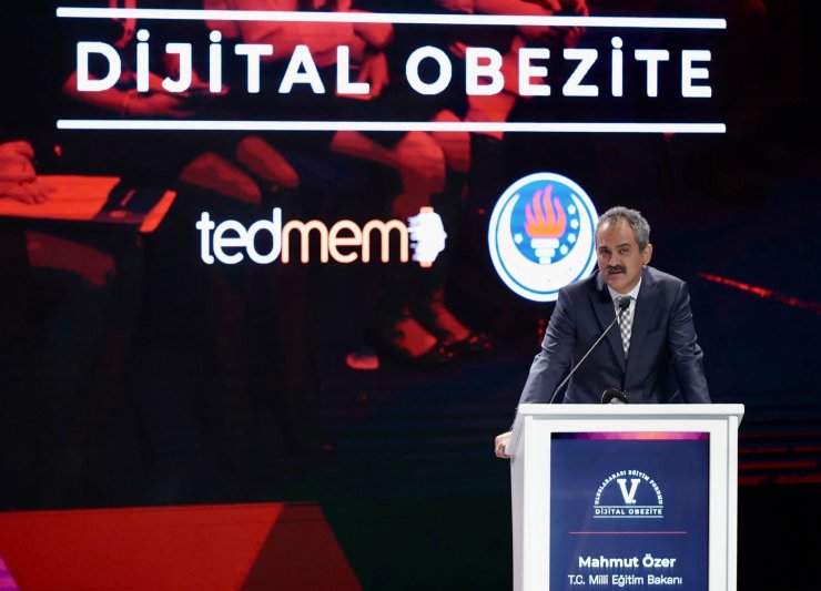 Bakan özer, Dijital Obezite temalı 5’inci Uluslararası Eğitim Forumu'na katıldı