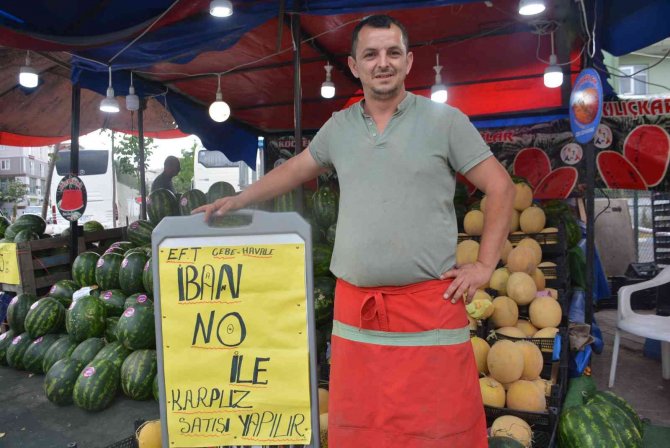 Vatandaşlar nakit taşımayınca karpuzcudan pratik fikir