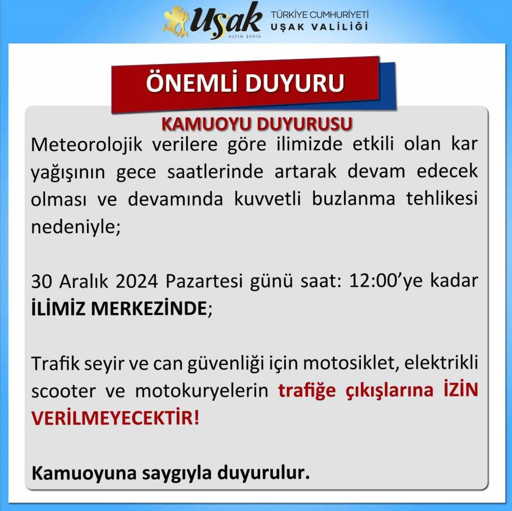 Uşak’ta iki tekerlekli araçların trafiğe çıkışları kısıtlandı