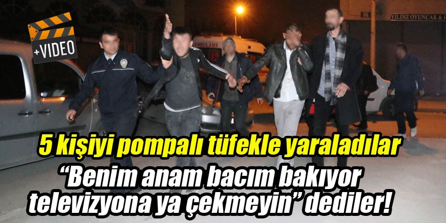 Konya'da olaylı gece! 5 kişiyi pompalı tüfek ve bıçakla yaraladılar, çekmeyin dediler