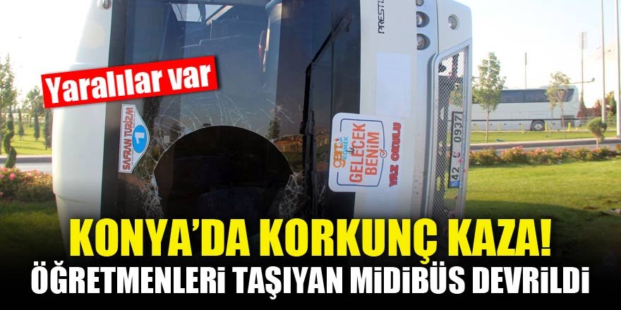 Konya'da korkunç kaza! Yaralılar var