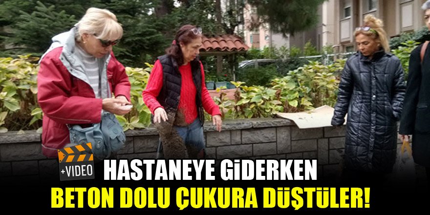 Hastaneye giderken beton dolu çukura düştüler!