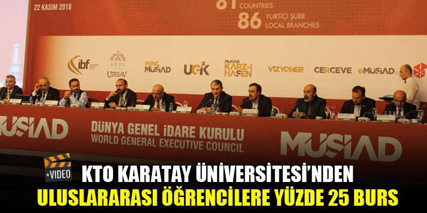 KTO Karatay Üniversitesi’nden uluslararası öğrencilere yüzde 25 burs