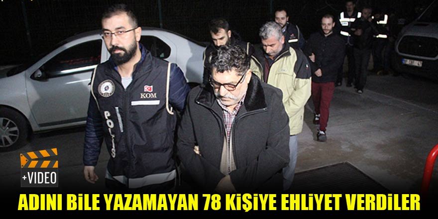 Adını bile yazamayan 78 kişiye ehliyet verdiler