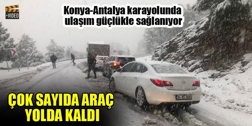 Antalya-Konya karayolunda yoğun kar yağışı