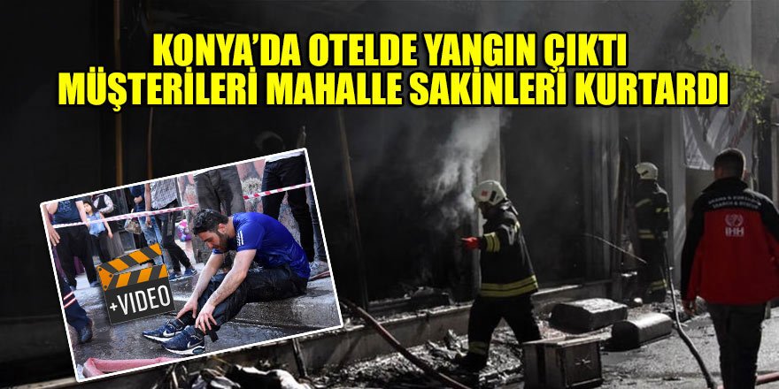 Konya’da otelde yangın