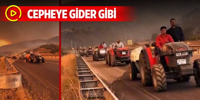 Cepheye gider gibi alevlerin üzerine böyle gittiler