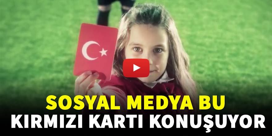 Sosyal medya bu kırmızı kartı konuşuyor